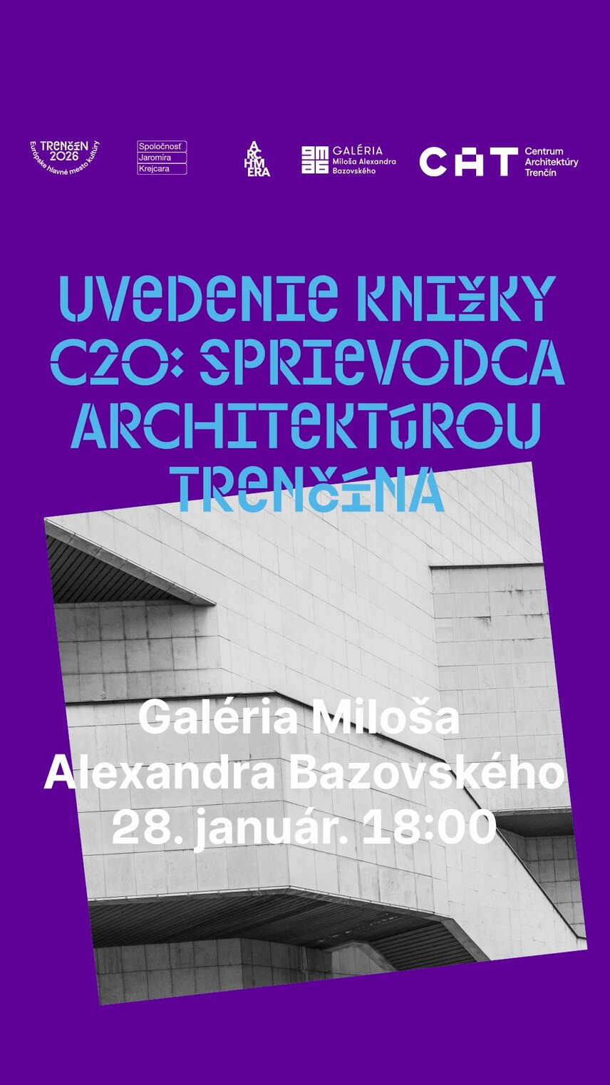 Uvedenie knižky C20: Sprievodca architektúrou Trenčín